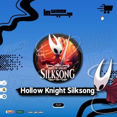 هولو نايت سيلكسونغ - Hollow Knight Silksong