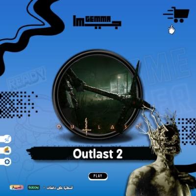 اوت لاست 2 - Outlast 2